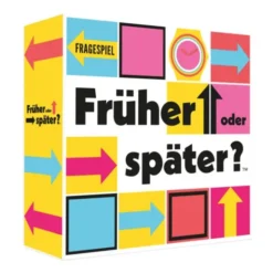 Gesellschaftsspiel - Früher oder später?