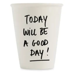Porzellanbecher weiß mit Spruch "Today will be a good day!"